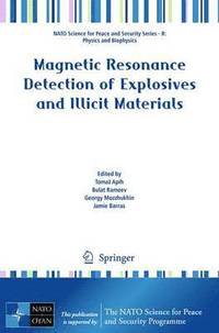 bokomslag Magnetic Resonance Detection of Explosives and Illicit Materials