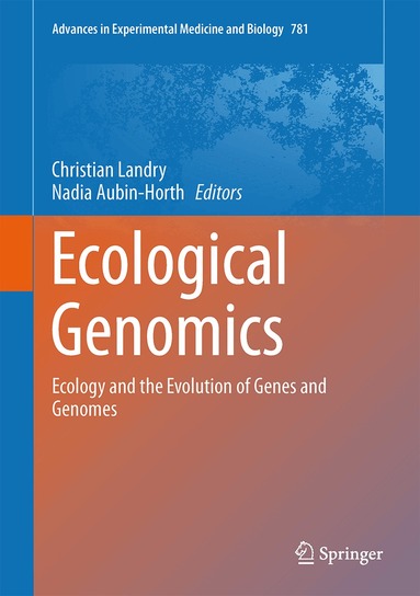 Christian R. Landry, Nadia Aubin-Horth - Ecological Genomics, Inbunden