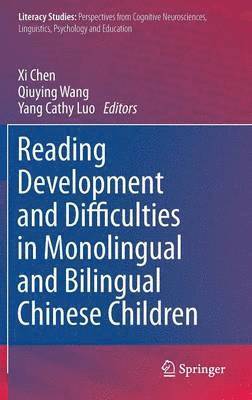 Reading Development and Difficulties in Monolingual and Bilingual Chinese Children 1