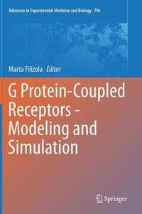 bokomslag G Protein-Coupled Receptors - Modeling and Simulation