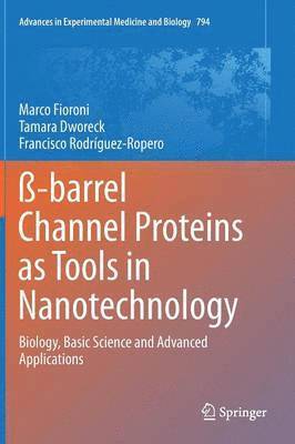 bokomslag ß-barrel Channel Proteins as Tools in Nanotechnology