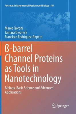 bokomslag -barrel Channel Proteins as Tools in Nanotechnology