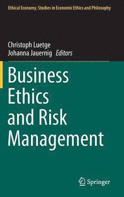 bokomslag Business Ethics and Risk Management