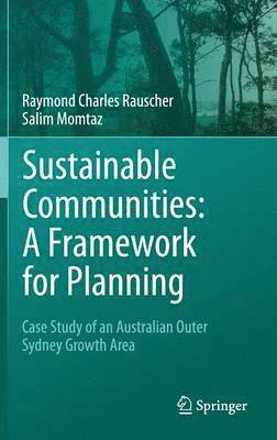 Sustainable Communities: A Framework for Planning 1