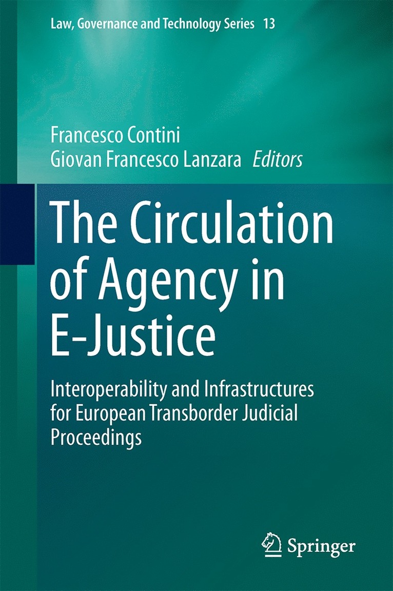 The Circulation of Agency in E-Justice 1