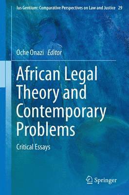 African Legal Theory and Contemporary Problems 1