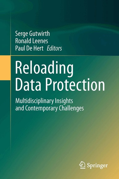 Serge Gutwirth, Ronald Leenes, Paul De Hert - Reloading Data Protection, Inbunden