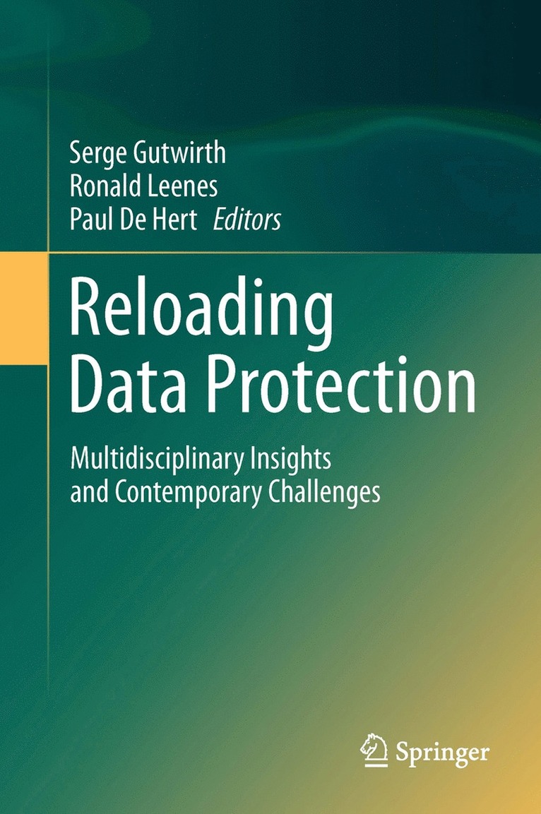 Serge Gutwirth, Ronald Leenes, Paul De Hert - Reloading Data Protection, Inbunden