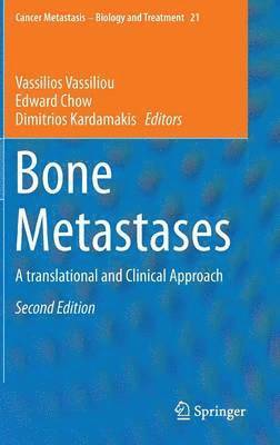 Vassilios Vassiliou, Edward Chow, Dimitrios Kardamakis - Bone Metastases, Inbunden