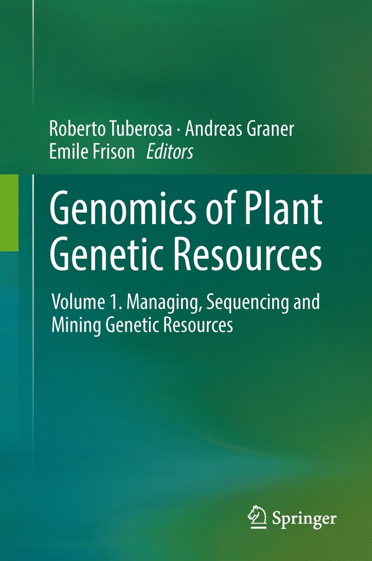 Roberto Tuberosa, Andreas Graner, Emile Frison - Genomics of Plant Genetic Resources, Inbunden