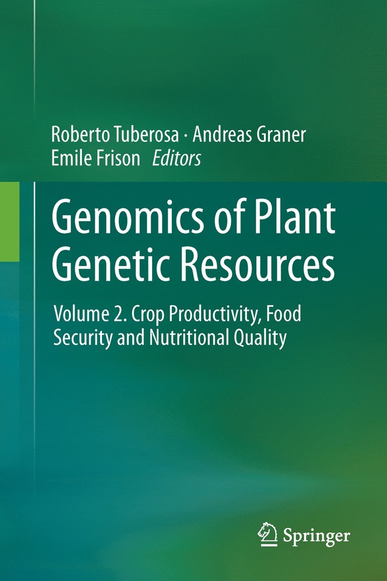 Roberto Tuberosa, Andreas Graner, Emile Frison - Genomics of Plant Genetic Resources, Inbunden