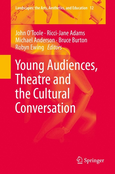 bokomslag Young Audiences, Theatre and the Cultural Conversation