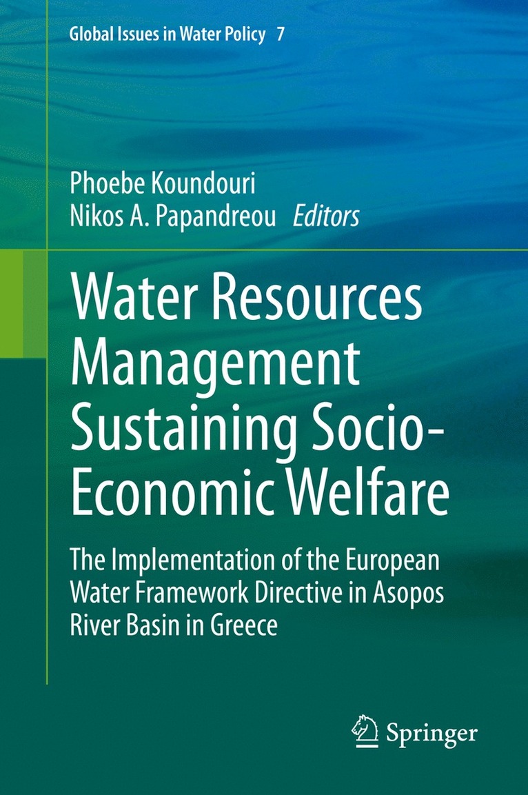 Phoebe Koundouri, Nikos A. Papandreou - Water Resources Management Sustaining Socio-Economic Welfare, Inbunden