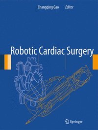 bokomslag Robotic Cardiac Surgery