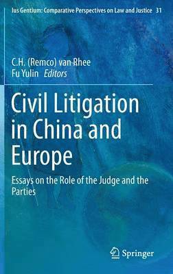 bokomslag Civil Litigation in China and Europe