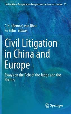 bokomslag Civil Litigation in China and Europe