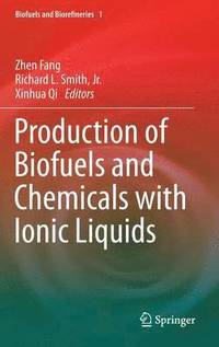 bokomslag Production of Biofuels and Chemicals with Ionic Liquids