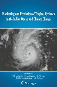bokomslag Monitoring and Prediction of Tropical Cyclones in the Indian Ocean and Climate Change