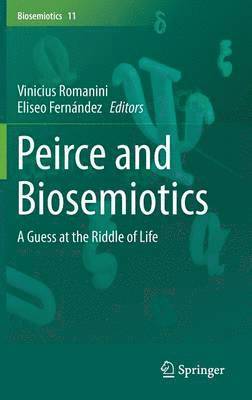 bokomslag Peirce and Biosemiotics