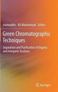 bokomslag Green Chromatographic Techniques