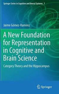 bokomslag A New Foundation for Representation in Cognitive and Brain Science