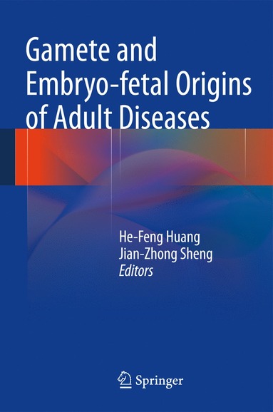 bokomslag Gamete and Embryo-fetal Origins of Adult Diseases