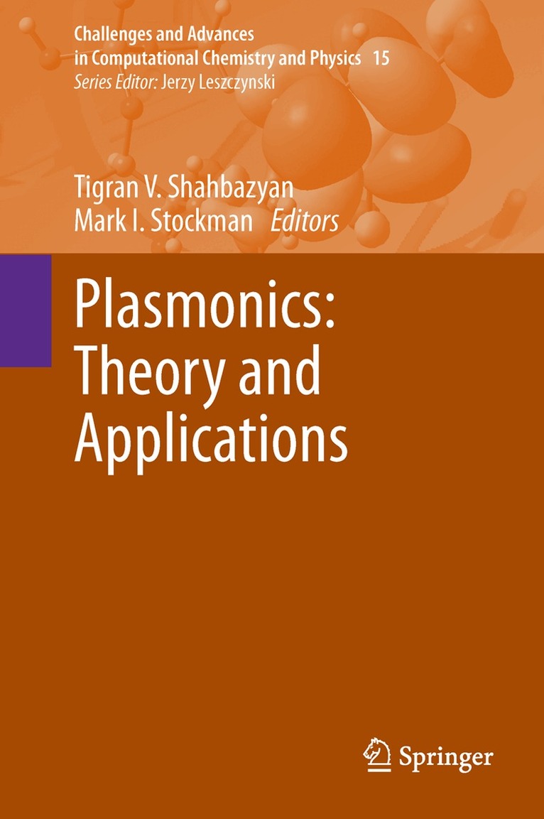 Tigran V. Shahbazyan, Mark I. Stockman - Plasmonics: Theory and Applications, Inbunden. Tillgänglighet: Lägg i varukorg