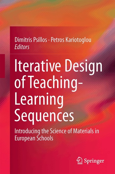 Dimitris Psillos, Petros Kariotoglou - Iterative Design of Teaching-Learning Sequences, Inbunden