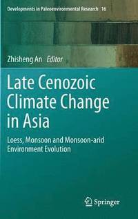 bokomslag Late Cenozoic Climate Change in Asia