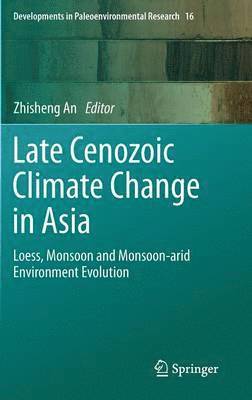 Late Cenozoic Climate Change in Asia 1