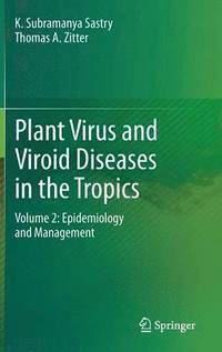 bokomslag Plant Virus and Viroid Diseases in the Tropics
