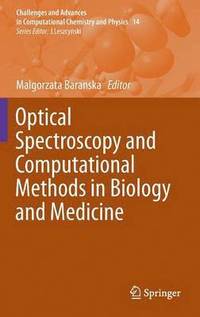 bokomslag Optical Spectroscopy and Computational Methods in Biology and Medicine