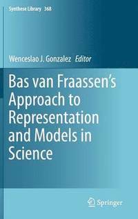 bokomslag Bas van Fraassens Approach to Representation and Models in Science