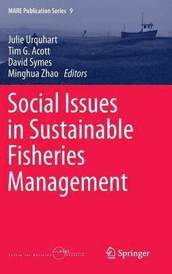 Social Issues in Sustainable Fisheries Management 1