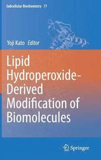 bokomslag Lipid Hydroperoxide-Derived Modification of Biomolecules