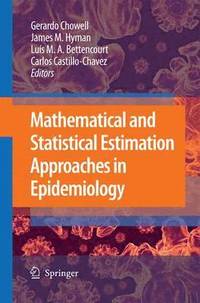 bokomslag Mathematical and Statistical Estimation Approaches in Epidemiology
