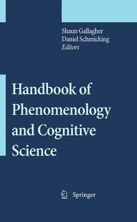 bokomslag Handbook of Phenomenology and Cognitive Science