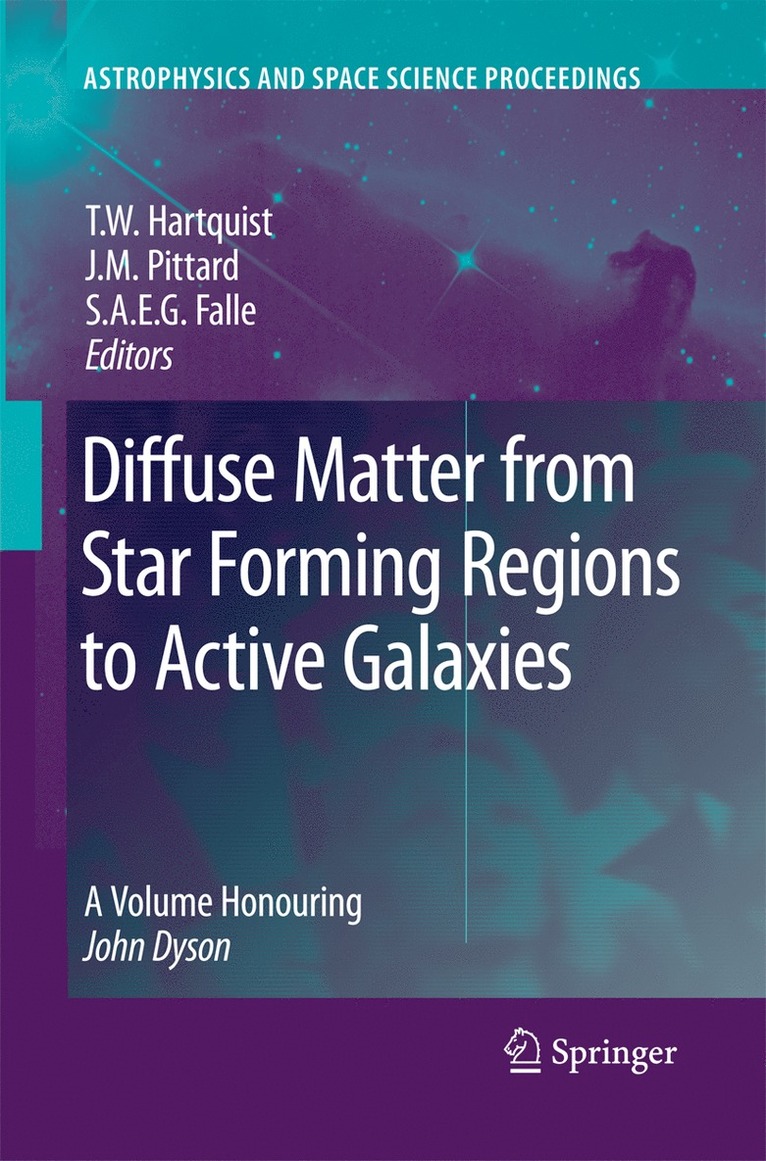T.W. Hartquist, J. M. Pittard, S.A.E.G. Falle, T. W. Hartquist, S. A. E. G. Falle - Diffuse Matter from Star Forming Regions to Active Galaxies, Häftad