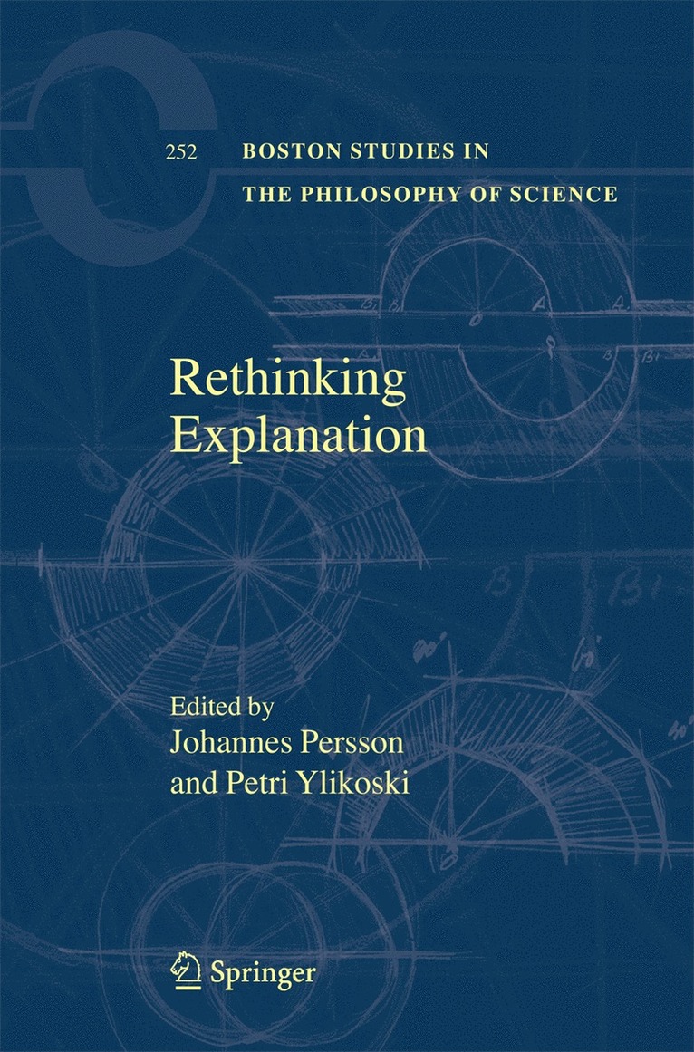 Johannes Persson, Petri Ylikoski - Rethinking Explanation, Häftad