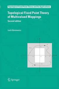 bokomslag Topological Fixed Point Theory of Multivalued Mappings