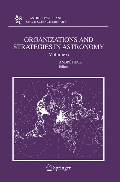 bokomslag Organizations and Strategies in Astronomy 6