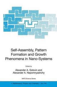 bokomslag Self-Assembly, Pattern Formation and Growth Phenomena in Nano-Systems