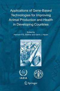 bokomslag Applications of Gene-Based Technologies for Improving Animal Production and Health in Developing Countries