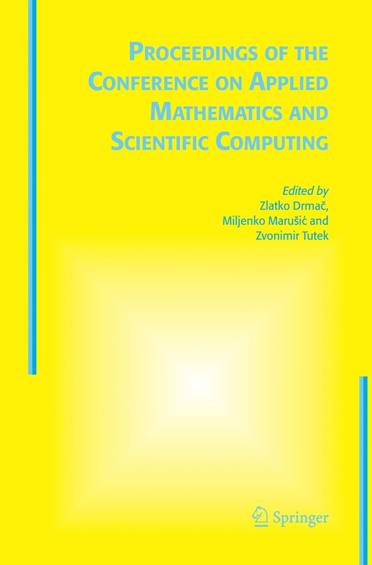 Zlatko Drmac, Miljenko Marusic, Zvonimir Tutek - Proceedings of the Conference on Applied Mathematics and Scientific Computing, Häftad