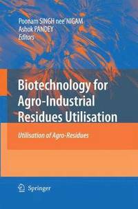 bokomslag Biotechnology for Agro-Industrial Residues Utilisation