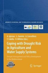 bokomslag Coping with Drought Risk in Agriculture and Water Supply Systems