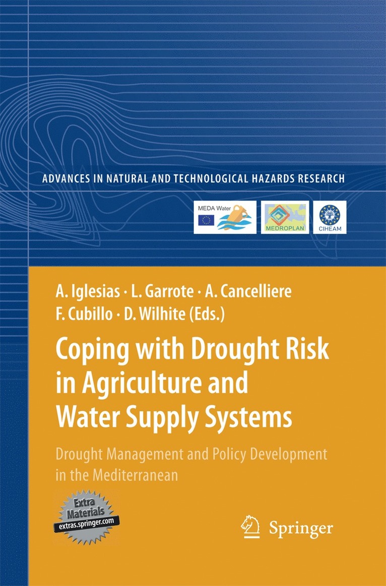 Coping with Drought Risk in Agriculture and Water Supply Systems