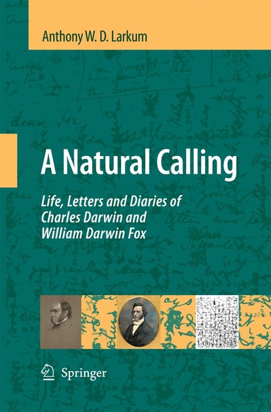 Anthony W. D. Larkum - Natural Calling, Häftad