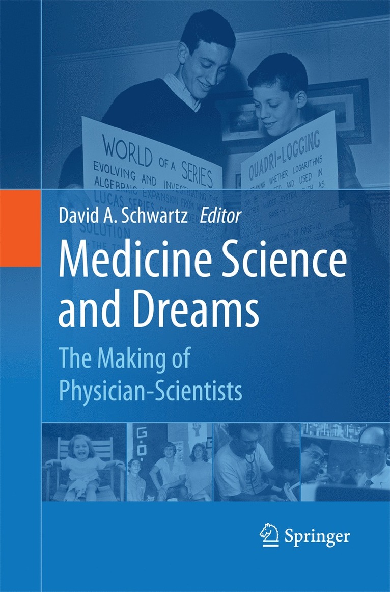 David A. Schwartz - Medicine Science and Dreams, Häftad