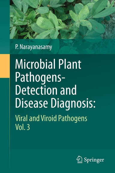 P. Narayanasamy - Microbial Plant Pathogens-Detection and Disease Diagnosis:, Häftad